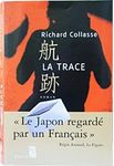 Lettre à Richard Collasse pour son livre : La Trace