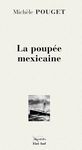La poupée mexicaine, roman de Michèle Pouget, chez Elan Sud